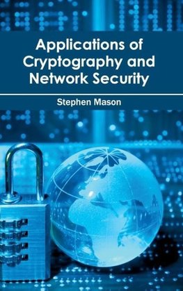 Applications of Cryptography and Network Security