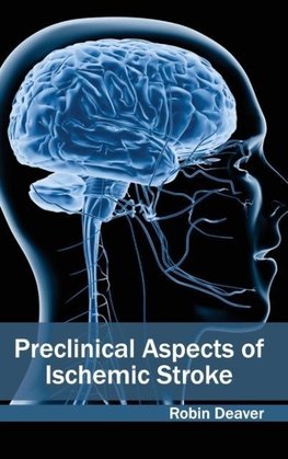 Preclinical Aspects of Ischemic Stroke