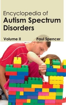 Encyclopedia of Autism Spectrum Disorders