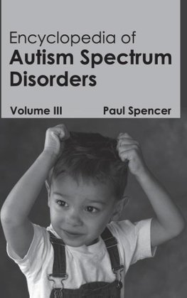 Encyclopedia of Autism Spectrum Disorders