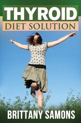 Thyroid Diet Solution