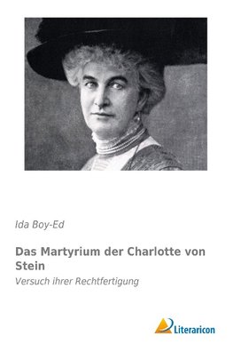 Das Martyrium der Charlotte von Stein