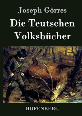 Die Teutschen Volksbücher