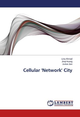 Cellular 'Network' City