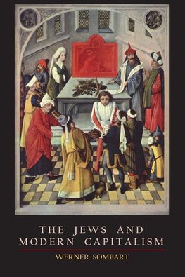 The Jews and Modern Capitalism