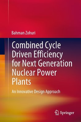 Combined Cycle Driven Efficiency for Next Generation Nuclear Power Plants