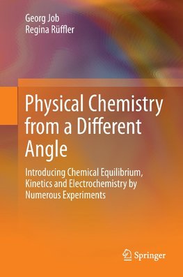 Physical Chemistry from a Different Angle