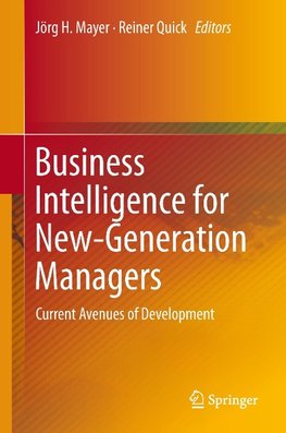 Business Intelligence for New-Generation Managers