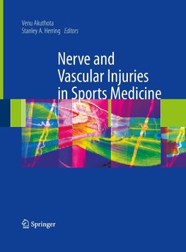 Nerve and Vascular Injuries in Sports Medicine