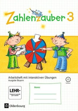 Zahlenzauber 3. Ausgabe Bayern (Neuausgabe). Arbeitsheft mit interaktiven Übungen