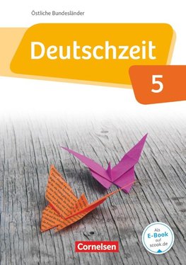 Deutschzeit  5. Schuljahr. Schülerbuch Östliche Bundesländer und Berlin