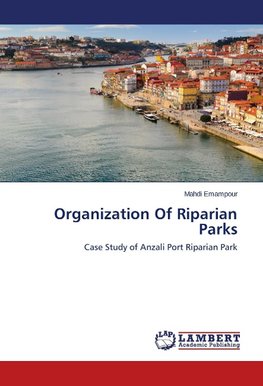 Organization Of Riparian Parks