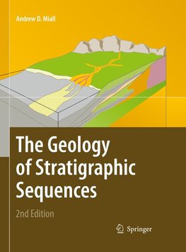 The Geology of Stratigraphic Sequences