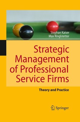 Strategic Management of Professional Service Firms