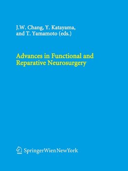 Advances in Functional and Reparative Neurosurgery