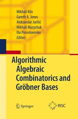 Algorithmic Algebraic Combinatorics and Gröbner Bases