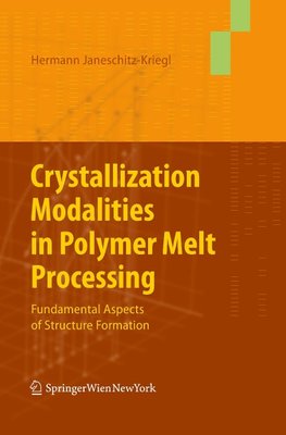 Crystallization Modalities in Polymer Melt Processing