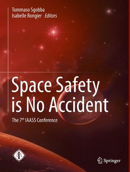 Space Safety is No Accident