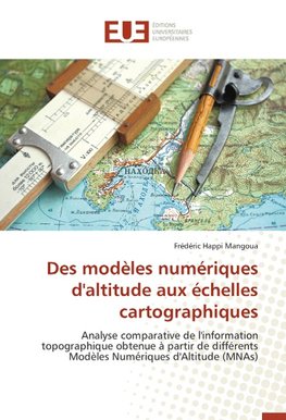 Des modèles numériques d'altitude aux échelles cartographiques