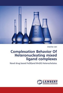 Complexation Behavior Of Heteronucleating mixed ligand complexes