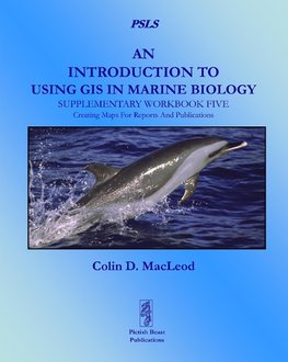 An Introduction to Using GIS in Marine Biology