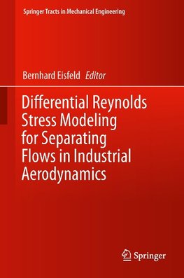 Differential Reynolds Stress Modeling for Separating Flows in Industrial Aerodynamics