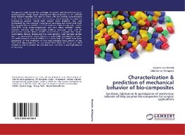 Characterization & prediction of mechanical behavior of bio-composites