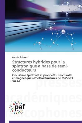 Structures hybrides pour la spintronique à base de semi-conducteurs