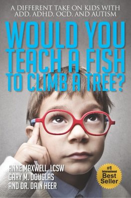 WOULD YOU TEACH A FISH TO CLIM