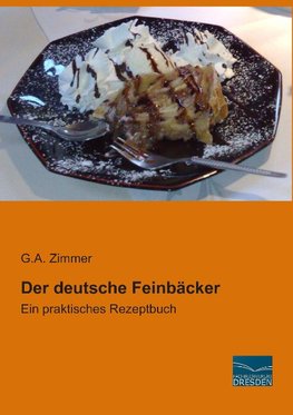 Der deutsche Feinbäcker