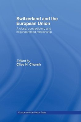 Church, C: Switzerland and the European Union