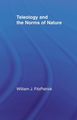 Teleology and the Norms of Nature