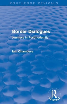 Border Dialogues (Routledge Revivals)