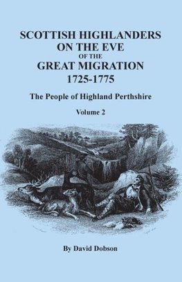 Scottish Highlanders on the Eve of the Great Migration, 1725-1775