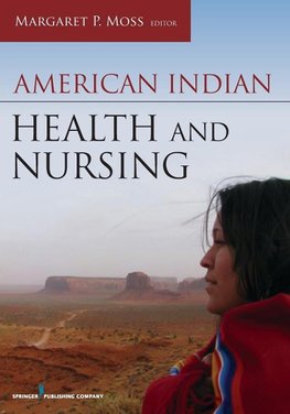 American Indian Health and Nursing