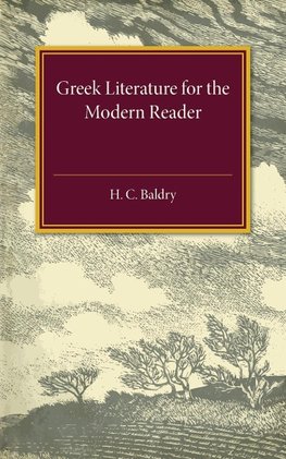 Greek Literature for the Modern Reader