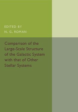 Comparison of the Large-Scale Structure of the Galactic System with             that of Other Stellar Systems