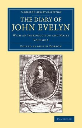 The Diary of John Evelyn - Volume 3