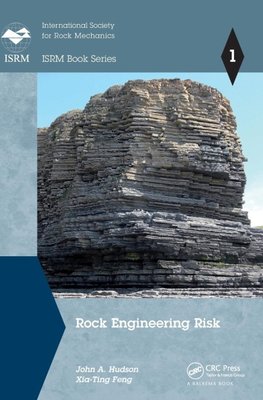 Hudson, J: Rock Engineering Risk