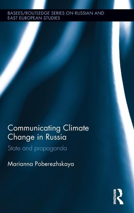 Communicating Climate Change in Russia