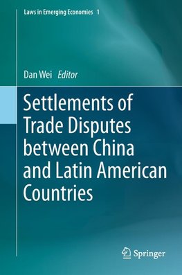 Settlements of Trade Disputes between China and Latin American Countries