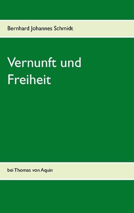 Vernunft und Freiheit