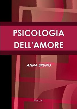 PSICOLOGIA DELL'AMORE