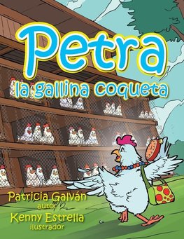 Petra la gallina coqueta