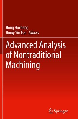 Advanced Analysis of Nontraditional Machining