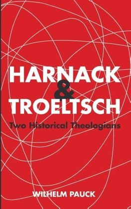 Harnack and Troeltsch