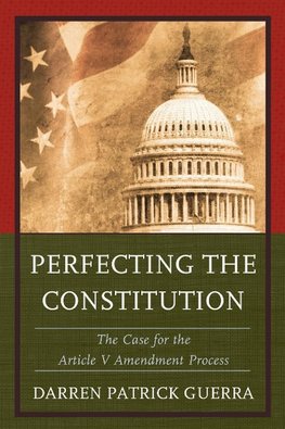 Perfecting the Constitution