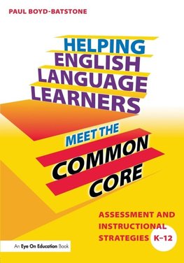 Helping English Language Learners Meet the Common Core