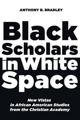 Black Scholars in White Space