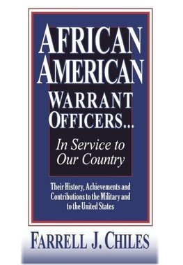 AFRICAN AMERICAN WARRANT OFFICERS...IN SERVICE TO OUR COUNTRY